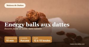 Energy balls aux dattes dans un bol : recette sans cuisson, préparation 10 min, 12 à 15 boules